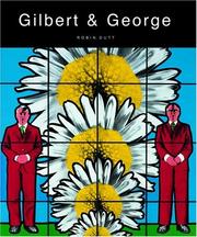 Dutt, Robin. Gilbert & George :