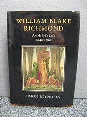 Reynolds, Simon. William Blake Richmond :