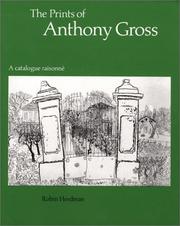 The prints of Anthony Gross : a catalogue raisonné / Robin Herdman.