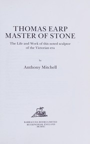 Mitchell, Anthony. Thomas Earp, master of stone :