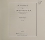 Bewick, Thomas, 1753-1828. The watercolours and drawings of Thomas Bewick and his workshop apprentices /