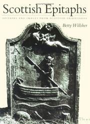 Willsher, Betty. Epitaphs and images from Scottish graveyards /