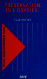 Harvey, Ross. Preservation in libraries :