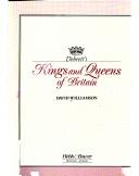 Williamson, David. Debrett's kings and queens of Britain /