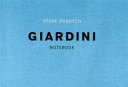 Steve McQueen : Giardini notebook / Steve McQueen.