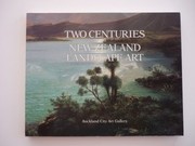 Blackley, Roger, 1953-2019. Two centuries of New Zealand landscape art /