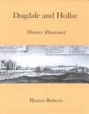 Dugdale and Hollar : history illustrated / Marion Roberts.