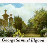 George Samuel Elgood : his life and work 1851-1943 / Eve Eckstein.