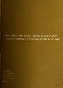 Index to nineteenth-century Canadian catalogues of art = Index des catalogues d'art parus au Canada au XIXe siècle / Jonathan Franklin.
