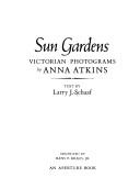Atkins, Anna, 1799-1871. Sun gardens :