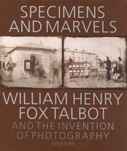 Talbot, William Henry Fox, 1800-1877. Specimens and marvels :