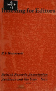 Indexing for editors [by] R. F. Hunnisett.