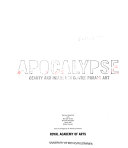 Apocalypse : beauty and horror in contemporary art / Norman Rosenthal, with Michael Archer ... [et al.] ; special photography by Norbert Schoerner.