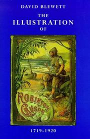 Blewett, David, 1940- The illustration of Robinson Crusoe, 1719-1920 /
