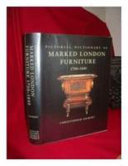 Pictorial dictionary of marked London furniture, 1700-1840 / Christopher Gilbert.
