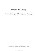 Victoria Art Gallery (Bath, England) Victoria Art Gallery concise catalogue of paintings and drawings.