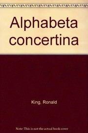 Alphabeta concertina / Ronald King.