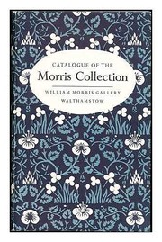 William Morris Gallery and Brangwyn Gift (London, England) Catalogue of the Morris Collection.
