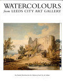 Leeds (England). City Art Gallery. Watercolours from Leeds City Art Gallery :