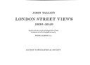 Tallis, John, 1817-1876. John Tallis's London street views, 1838-1840 :