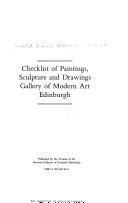Scottish National Gallery of Modern Art. Checklist of paintings, sculpture and drawings, Gallery of Modern Art, Edinburgh.
