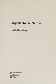 Dunkling, Leslie, 1935- English house names /