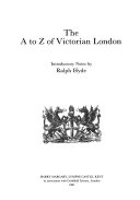  The A to Z of Victorian London /