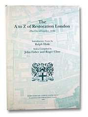 The A to Z of Restoration London [cartographic material] : (the City of London, 1676) / introductory notes by Ralph Hyde ; index compiled by John Fisher and Roger Cline.