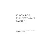  Visions of the Ottoman Empire.