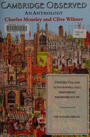 Cambridge observed : an anthology / Charles Moseley and Clive Wilmer.