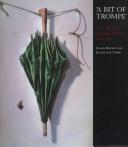 'A bit of trompe' : the art of Lincoln Taber 1941-89 / Julian Halsby and Jacqueline Taber.