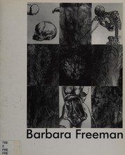De humani corporis fabrica : paintings and drawings by Barbara Freeman.