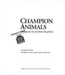 Haseltine, Herbert, 1877-1962. Champion animals :