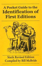 A pocket guide to the identification of first editions / compiled by Bill McBride.