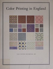 Color printing in England, 1486-1870 : an exhibition, Yale Center for British Art, New Haven, 20 April to 25 June, 1978 / by Joan M. Friedman.