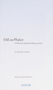 Cormack, Malcolm. Oil on water :