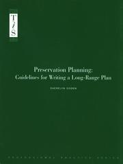 Preservation planning : guidelines for writing a long-range plan / by Sherelyn Ogden.