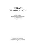 Urban entomology / Walter Ebeling.
