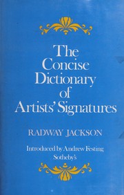 Jackson, Radway. The visual index of artists' signatures and monograms /