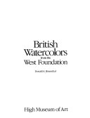 Rosenthal, Donald A. British watercolors from the West Foundation /