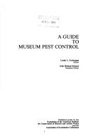  A Guide to museum pest control /