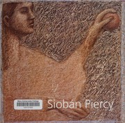 Piercy, Siobán, 1957- Profile Siobán Piercy.