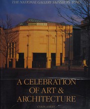 Amery, Colin. A celebration of art & architecture :