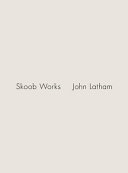 Latham, John, 1921-2006, artist.  Skoob works :