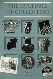 The Cultures of collecting / edited by John Elsner and Roger Cardinal.