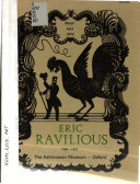 Eric Ravilious, 1903-1942: [catalogue of] an exhibition organised by the Victor Batte-Lay Trust [held at] the Minories, Colchester, 20th January-19th February, the Ashmolean Museum, Oxford, 21st March-9th April, the Morley Gallery, London, 17th April-13th May, Towner Art Gallery, Eastbourne, 27th May-25th June.