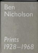 Nicholson, Ben, 1894-1982, artist.  Ben Nicholson, prints 1928-1968 :