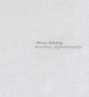 Wilding, Alison, 1948- artist.  Acanthus, asymmetrically /