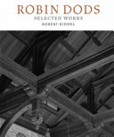 Robin Dods, 1868-1920 : selected works / Robert Riddel.