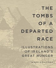 O'Sullivan, Niamh, 1960- The Tombs of a departed race :